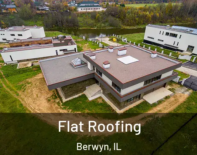  Flat Roofing Berwyn, IL