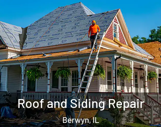  Roof and Siding Repair Berwyn, IL