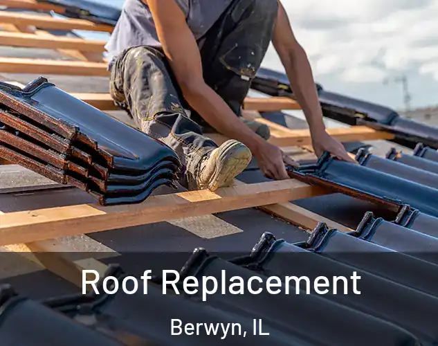  Roof Replacement Berwyn, IL
