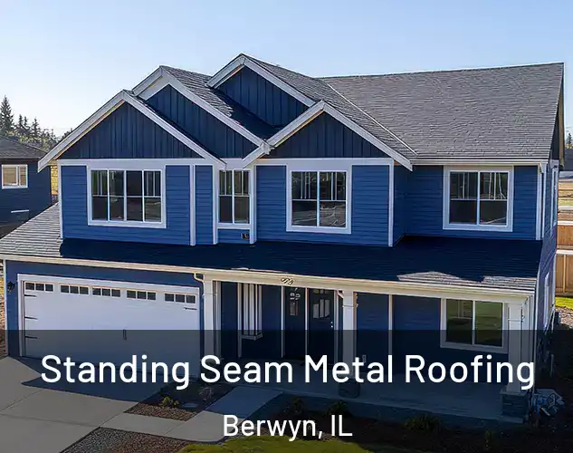  Standing Seam Metal Roofing Berwyn, IL