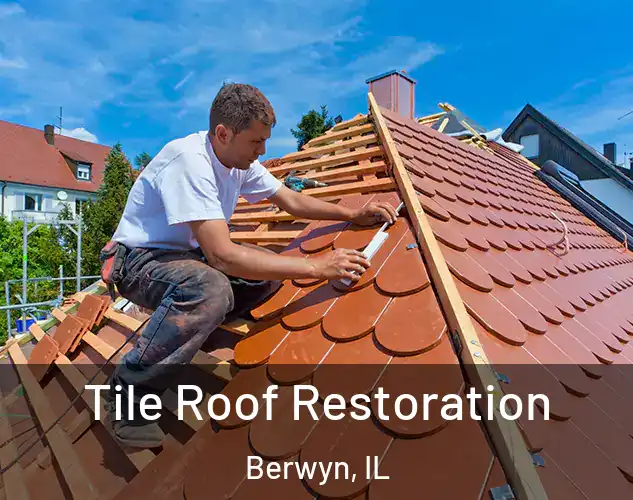  Tile Roof Restoration Berwyn, IL