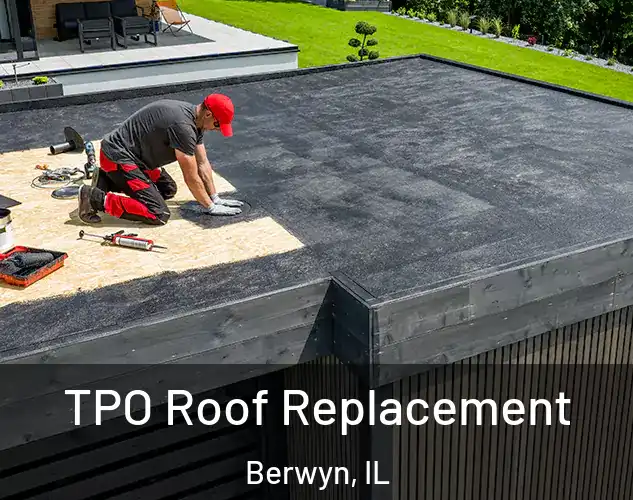  TPO Roof Replacement Berwyn, IL