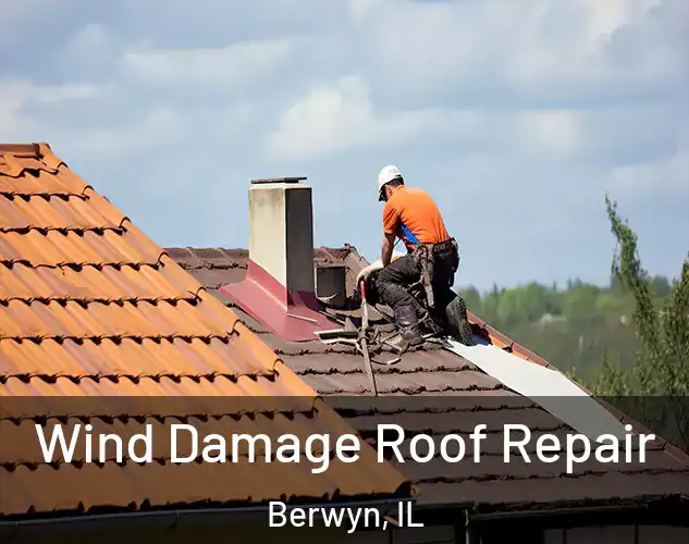  Wind Damage Roof Repair Berwyn, IL
